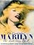 The Unabridged Marilyn: Her...