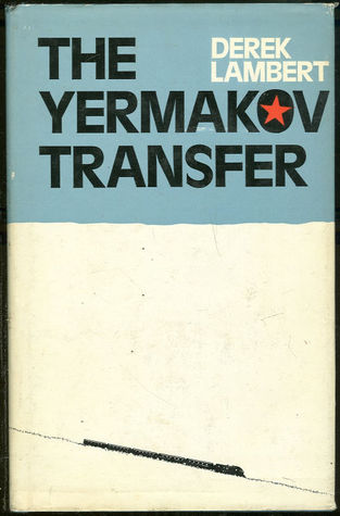 The Yermakov Transfer (Hardcover)
