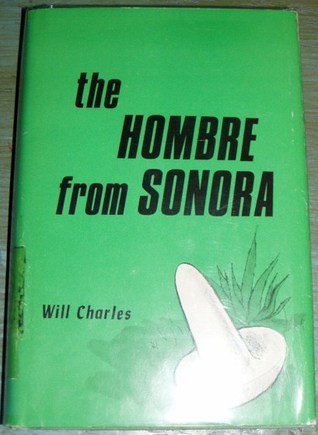 The Hombre from Sonora (Hardcover)