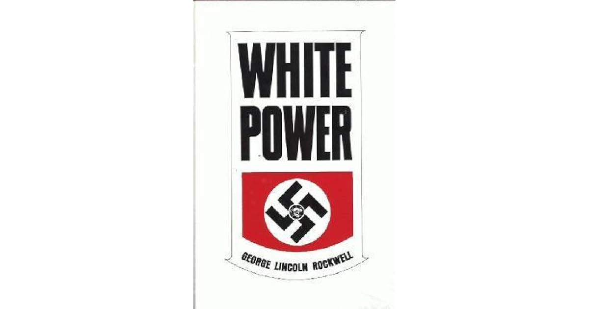 White Power by George Lincoln Rockwell