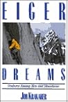 Eiger Dreams by Jon Krakauer
