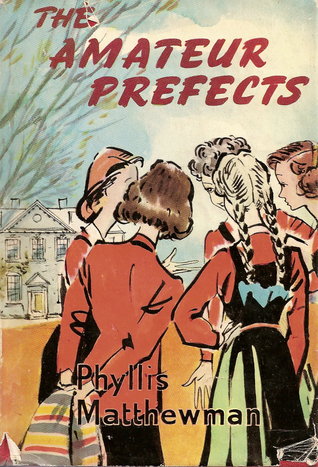 The Amateur Prefects (Kirkdale Priory, #4)