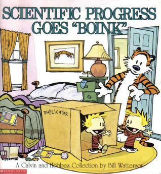 Scientific Progress Goes Boink By Bill Watterson