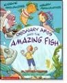 Ordinary Amos and the Amazing Fish by Eugenie Fernandes