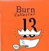 Burn Collector 13 Burn Collector 13