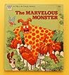 The Marvelous Monster by Carolyn Joyce