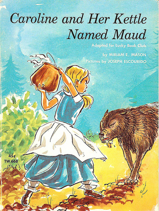 Caroline and Her Kettle Named Maud (Paperback)