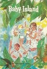 Baby Island by Carol Ryrie Brink