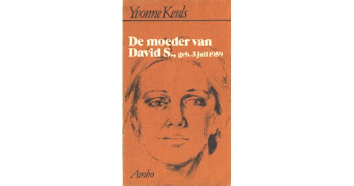 De moeder van David S., geb. 3 juli 1959 by Yvonne Keuls