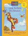 Look Before You Bounce (Disney's Out & About With Pooh: A Grow and Learn Library, #4)