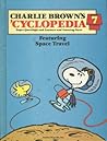 Charlie Brown's 'Cyclopedia Vol. 7 Featuring Space Travel