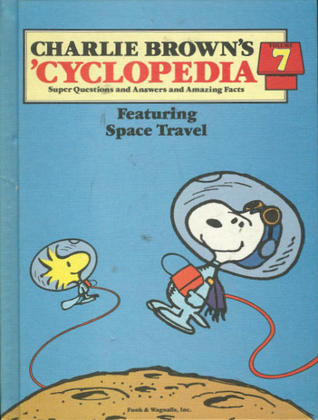 Charlie Brown's 'Cyclopedia Vol. 7 Featuring Space Travel (Hardcover)