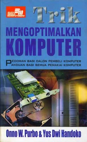 Trik Mengoptimalkan Komputer (Paperback)