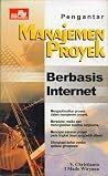 Pengantar Manajemen Proyek Berbasis Internet Pengantar Manajemen Proyek Berbasis Internet