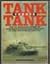 Tank Versus Tank: The Illustrated Story of Armored Battlefield Conflict in the Twentieth Century