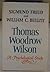 Thomas Woodrow Wilson: A Psychological Study