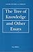 The Tree of Knowledge and Other Essays (Philosophy of History and Culture, 11)