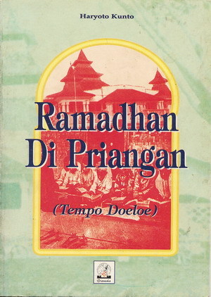 Ramadhan di Priangan (Tempo Doeloe)