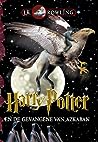 Harry Potter en de Gevangene van Azkaban by J.K. Rowling