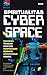 Spiritualitas Cyberspace: Bagaimana Teknologi Komputer Mempengaruhi Kehidupan Keberagamaan Manusia