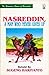Nasreddin, A Man Who Never ...