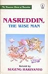 Nasreddin, The Wise Man
