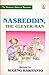 Nasreddin, The Clever Man