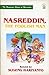 Nasreddin, The Foolish Man