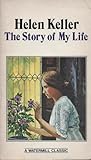 The Story of My Life by Helen Keller