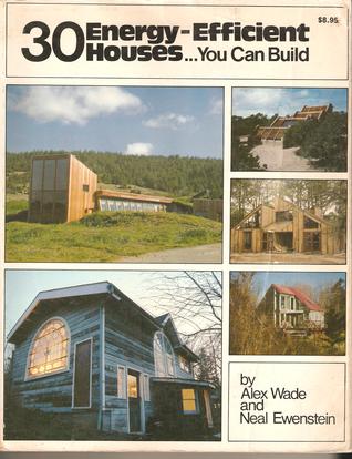 Thirty Energy-Efficient Houses You Can Build (Hardcover)