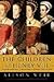 The Children of Henry VIII by Alison Weir The Children of Henry VIII by Alison Weir