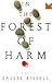 In The Forest Of Harm (Mary Crow,# 1)