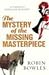 The Mystery of the Missing Masterpiece