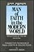 Man of Faith in the Modern World: Reflections of The Rav Volume Two, Adapted from the lectures of Rabbi Joseph B. Soloveitchik