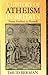 A History of Atheism in Britain by David  Berman