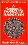 A Sephardic Passover Haggadah: With Translation and Commentary (English and Ladino and Hebrew Edition)
