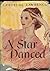 A Star Danced
