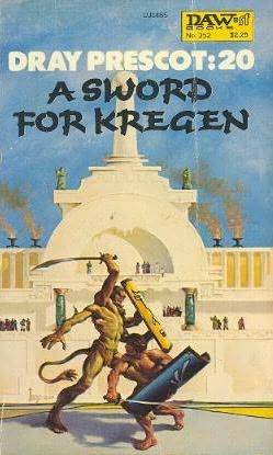 A Sword for Kregen (Jikaida Cycle, #2) (Dray Prescot, #20)