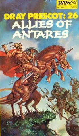Allies of Antares ( Spikatur Cycle, #4) (Dray Prescot, #26)