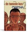 Martha (De tweede kus, #2) Martha (De tweede kus, #2)