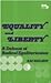 Equality and Liberty: A Def...
