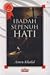 Ibadah Sepenuh Hati by Amru Khalid