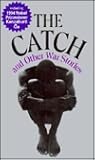 The Catch and Oth...
