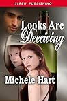 Looks Are Deceiving