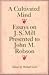 A Cultivated Mind: Essays on J. S. Mill Presented to John M. Robson