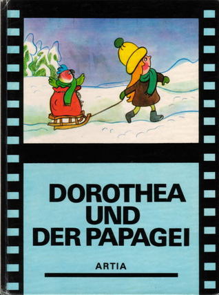 Dorothea und der Papagei (Hardcover)