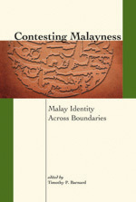 Contesting Malayness: Malay Identity Across Boundaries (Hardcover)