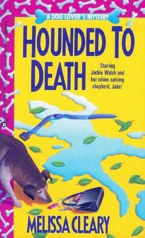 Hounded to Death (Dog Lover's Mystery, #3)