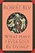 What Have I Ever Lost by Dying?: Collected Prose Poems