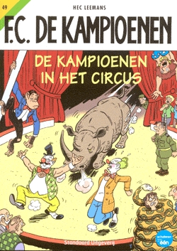 De Kampioenen in het circus (F.C. De Kampioenen #49)